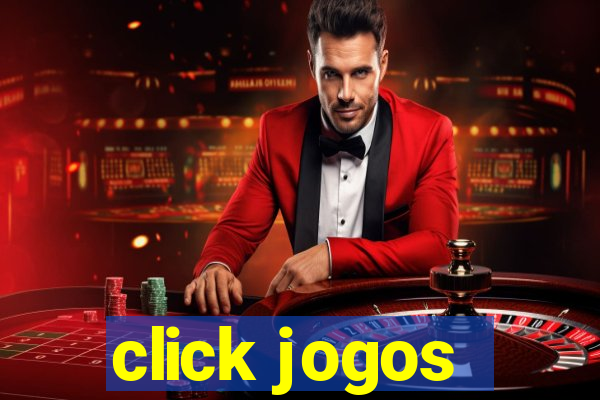 click jogos - ganhar dinheiro